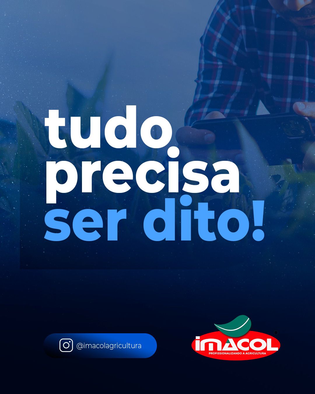Conte com a Imacol Insumos para crescer com mais segurança e informação!